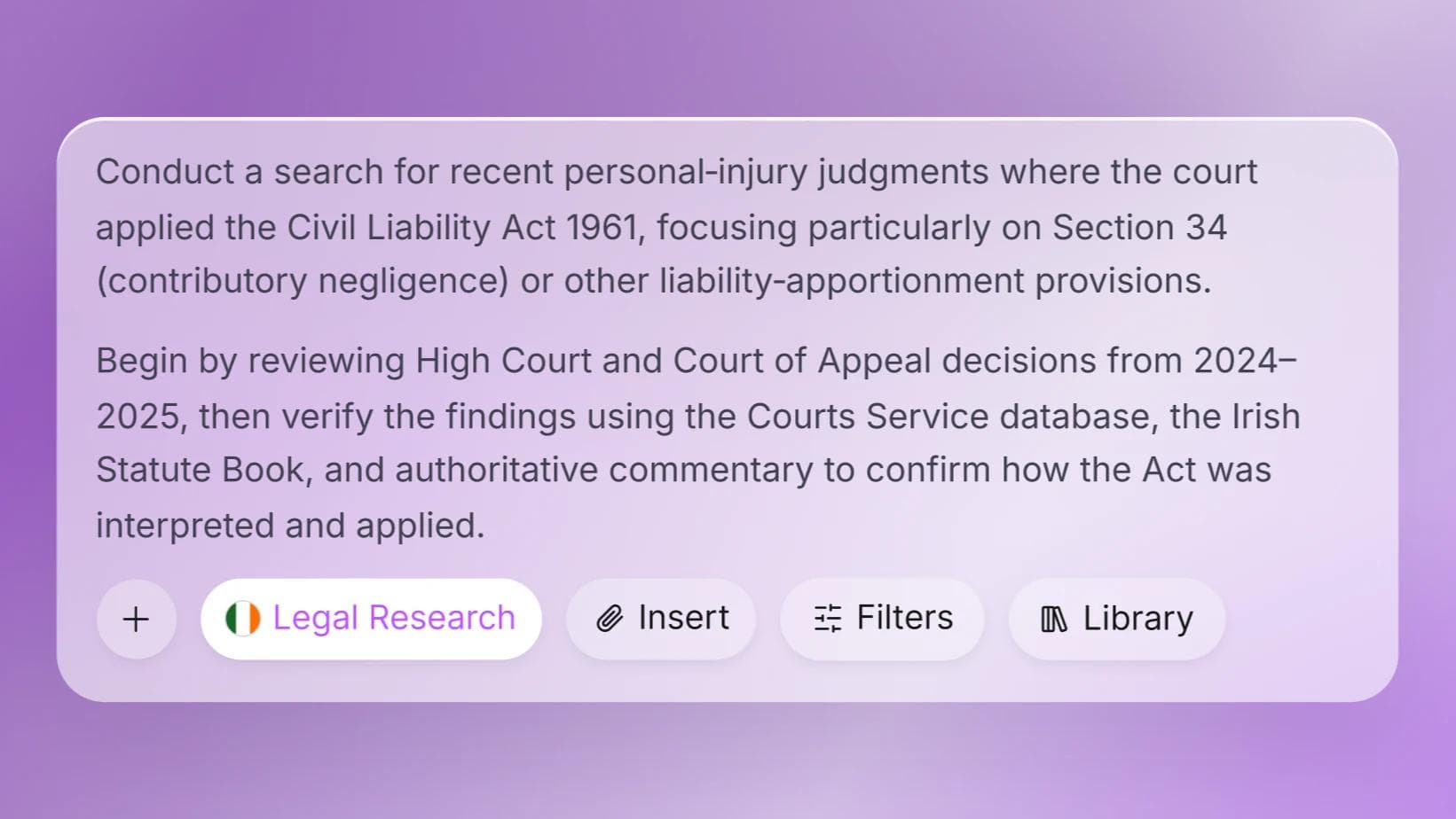 A Legal Research prompt in the composer, asking for recent personal-injury judgments under the Civil Liability Act 1961.
